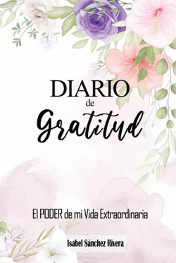 Diario de GRATITUD "El PODER de mi Vida Extraordinaria"