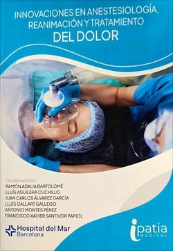 Innovaciones en anestesiología, reanimación y tratamiento del dolor