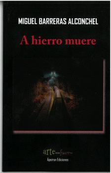 A hierro muere