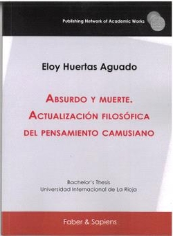 Absurdo y muerte. Actualización filosófica del pensamiento camusiano