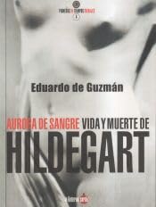 Aurora de sangre. Vida y muerte de Hildegart