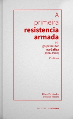 A primeira resistencia armada ao golpe militar na Galiza (1936-1940)