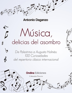 MÚSICA, DELICIAS DEL ASOMBRO