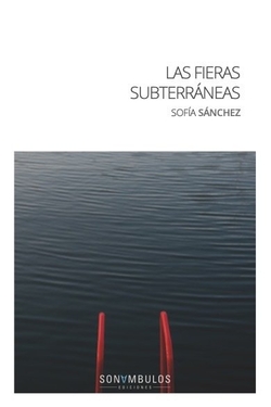 LAS FIERAS SUBTERRANEAS