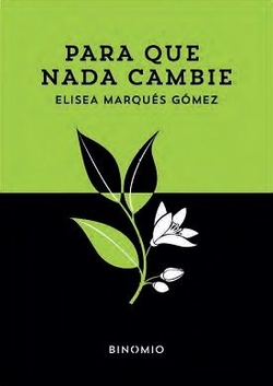 Para que nada cambie