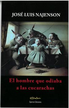 El hombre que odiaba a las cucarachas
