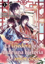 La tejedora que urde una historia de amor ciego 1