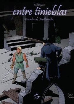 ENTRE TINIEBLAS 01. CAZADOR DE MEDIANOCHE