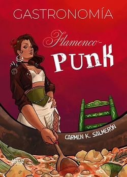 GASTRONOMÍA FLAMENCO-PUNK