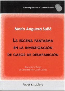 La escena fantasma en la investigación de casos de desaparición