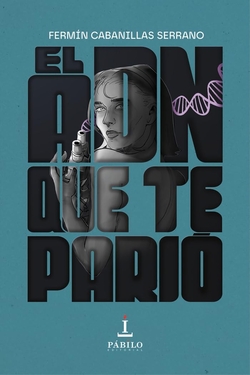 El ADN que te parió