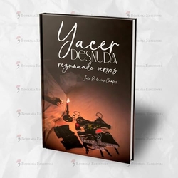 Yacer desnuda rezumando versos