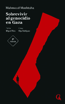 Sobrevivir al genocidio en Gaza