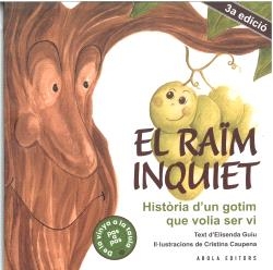 El raim inquiet / 3a edició