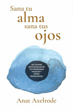 SANA TU ALMA, SANA TUS OJOS