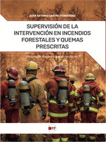 Supervisión de la Intervención en Incendios Forestales y Quemas P