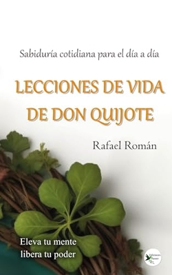 Lecciones de vida de don Quijote