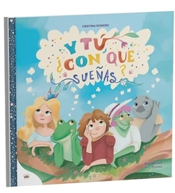 Y tú, ¿con qúe sueñas?