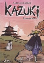 Kazuki.dioses rebeldes