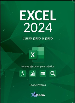 Excel 2024: Curso paso a paso con practicas