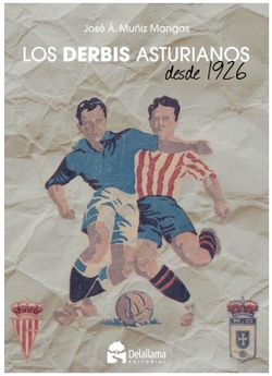 DERBIS ASTURIANOS DESDE 1926, LOS