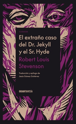 El extraño caso del Dr. Jekyll y el Sr. Hyde