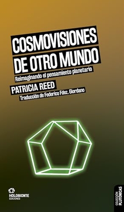 Cosmovisiones de otro mundo