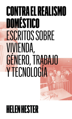 CONTRA EL REALISMO DOMÉSTICO