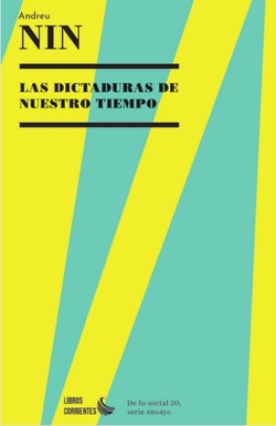 LAS DICTADURAS DE NUESTRO TIEMPO