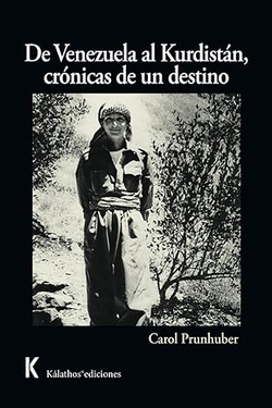 De Venezuela al Kurdistán, crónicas de un destino