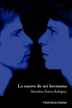 La suerte de mi hermano
