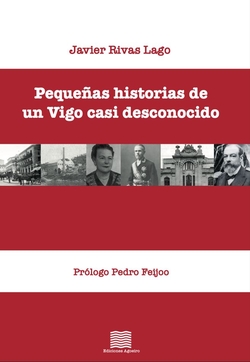 Pequeñas historias de un vigo casi desconocido