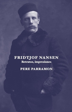 FRIDTJOF NANSEN. Retratos, impresiones
