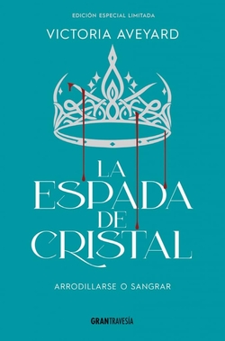 ESPADA DE CRISTAL . EDICION ESPECIAL LIMITADA
