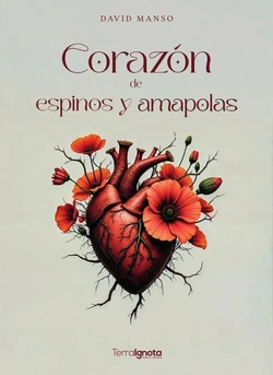 Corazón de espinos y amapolas