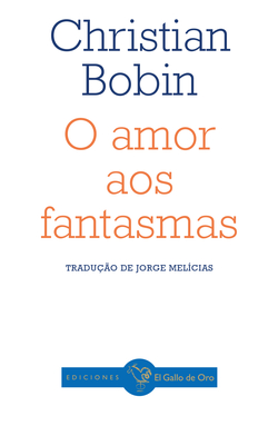 O amor aos fantasmas