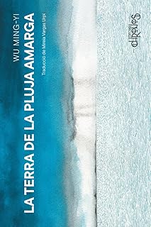 La terra de la pluja amarga