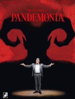 BIENVENIDOS A PANDEMONIA