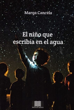 NIÑO QUE ESCRIBIA EN EL AGUA, EL