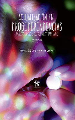 ACTUALIZACIÓN EN DROGODEPENDENCIAS