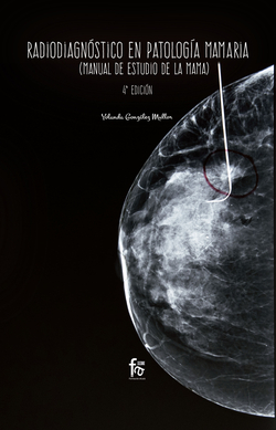 RADIODIAGNÓSTICO EN PATOLOGÍA MAMÁRIA-4 EDICIÓN