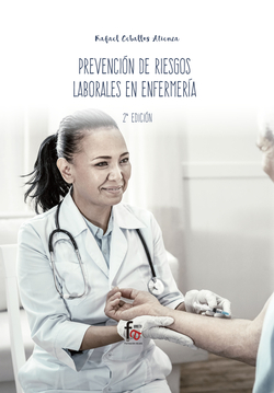 PREVENCIÓN DE RIESGOS LABORALES EN ENFERMERÍA-2 EDICIÓN