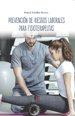PREVENCIÓN DE RIESGOS LABORALES PARA FISIOTERAPEUTAS-2 EDICI