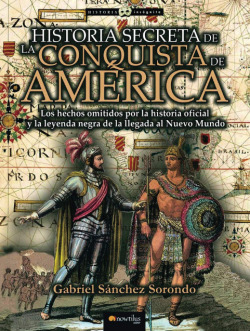 Historia secreta de la conquista de América