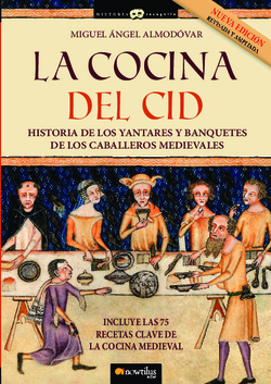 La cocina del Cid. Nueva edición ampliada