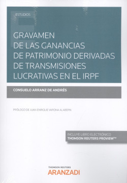 GRAVAMEN DE LAS GANAMCIAS DE PATRIMONIO DERIVADAS DE TRANSMISIONES LUCRATIVAS EN EL IRPF