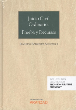 JUICIO CIVIL ORDINARIO. PRUEBA Y RECURSOS