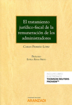 EL TRATAMIENTO JURÍDICO-FÍSCAL DE LA REMUNERACION DE LOS ADMINISTRADORES