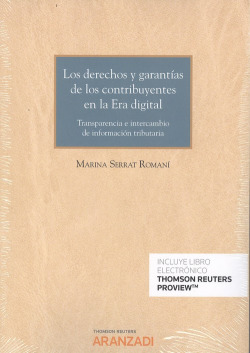 DERECHOS Y GARANTÍAS DE LOS CONTRIBUYENTES EN LA ERA DIGITAL