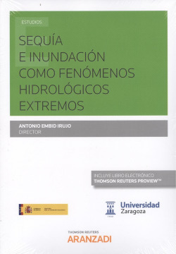 SEQUÍA E INUNDACIÓN COMO FENÓMENOS HIDROLÓGICOS EXTREMOS (DÚO)